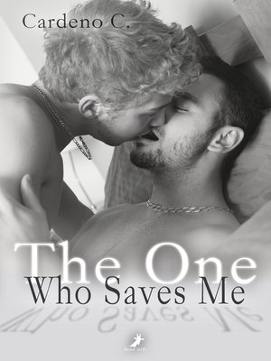cover image of The One Who Saves Me